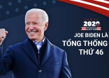 Joe Biden - Tổng Thống cao tuổi nhất lịch sử Mỹ