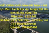 ĐẤT CHÍNH CHỦ -View Hồ Tràm – Giá Cực Mềm Tại  Bà Rịa Vũng Tàu