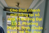 Cho thuê nhanh mặt bằng tại số nhà 11 Đường Đại Lộ 2, Phường Phước Bình (Quận 9 cũ), TP Thủ Đức, HCM