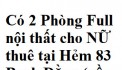 Có 2 Phòng Full nội thất cho NỮ thuê tại Hẻm 83 Bạch Đằng (gần Sân Bay), P2, Tân Bình.