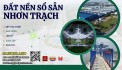 Saigonland Cần bán nền Nhà Phố Khu Dân Cư Phước An Long Thọ Nhơn Trạch - Gần đường Nguyễn Văn Cừ