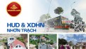 Saigonland Nhơn Trạch - Cần bán nhanh 20 nền dự án Hud và XDHN Nhơn Trạch