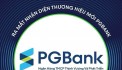 PGBank Ưu Đãi Lãi Suất 6%, Hỗ Trợ Vay Thế Chấp