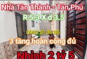 Nhỉnh 2 tỷ 7 Có căn nhà 3 tầng rộng 5,3 x 3.55 Tân Thành - Quận Tân Phú