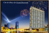 Top căn hộ view đẹp 2 phòng ngủ Grand Riverside Bến Vân Đồn Q4 TP.HCM