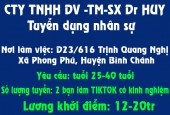 CTY TNHH DV -TM-SX Dr HUY Tuyển dụng nhân sự