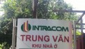 Cần bán BT Trung văn Intracom, Tố Hữu, DT:145m x 4T,MT 6,2m. Giá 26,5 tỷ. LH: 0964769634