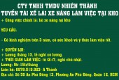 CTY TNHH TMDV NHIÊN THÀNH- TUYỂN TÀI XẾ LÁI XE NÂNG LÀM VIỆC TẠI KHO