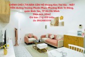 CHÍNH CHỦ CẦN BÁN CĂN HỘ Hoàng Kim Thế Gia – MẶT TIỀN Trương Phước Phan – GIÁ HẤP DẪN