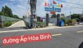 HOT ! SỞ HỮU LÔ ĐẤT ĐẸP Ấp Bình Hòa - Vĩnh Thanh - Nhơn Trạch - Đồng Nai