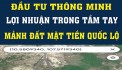 ĐẦU TƯ THÔNG MINH VỚI MẢNH ĐẤT 292M2 MẶT TIỀN QUỐC LỘ -LỢI NHUẬN TRONG TẦM TAY.