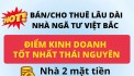 Bán hoặc cho thuê nhà ngã tư Việt Bắc – Điểm kinh doanh tốt nhất TP Thái Nguyên.