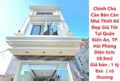 Chính Chủ Cần Bán Căn Nhà Thiết Kế Đẹp Giá Tốt Tại Quận Kiến An, TP Hải Phòng