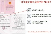 Shop trệt mua gốc từ CĐTPhú Mỹ Hưng chỉ 3,1tỷ(khoảng 20%)ngưng đến T9/2026 vay LS 0% LH 0901323786