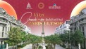 ĐẤT NỀN SỔ ĐỎ, SHOPHOUSE PARIS ELYSOR. GIÁ TRỊ PHÁP. LH: 0966 343 969