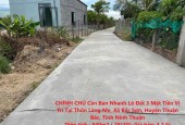 CHÍNH CHỦ Cần Bán Nhanh Lô Đất 3 Mặt Tiền Vị Trí Tại Huyện Thuận Bắc, Tỉnh Ninh Thuận