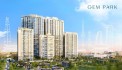 Gem Park - Thanh toán 480triệu đến khi bàn giao nhà. Nhận ngay căn hộ cao cấp chuẩn Hàn Quốc