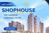 MỞ BÁN SHOPHOUSE KHỐI ĐẾ CARDINAL COURT PHÚ MỸ HƯNG QUẬN 7