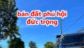 BÁN NHANH 7M NGANG ĐẤT MẶT ĐƯỜNG THỐNG NHẤT XÃ PHÚ HÔI - ĐỨC TRỌNG LÂM ĐỒNG